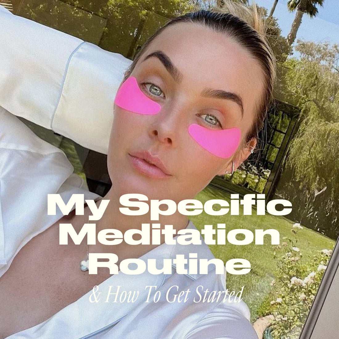 My Specific Meditation Routine & How To Get Started