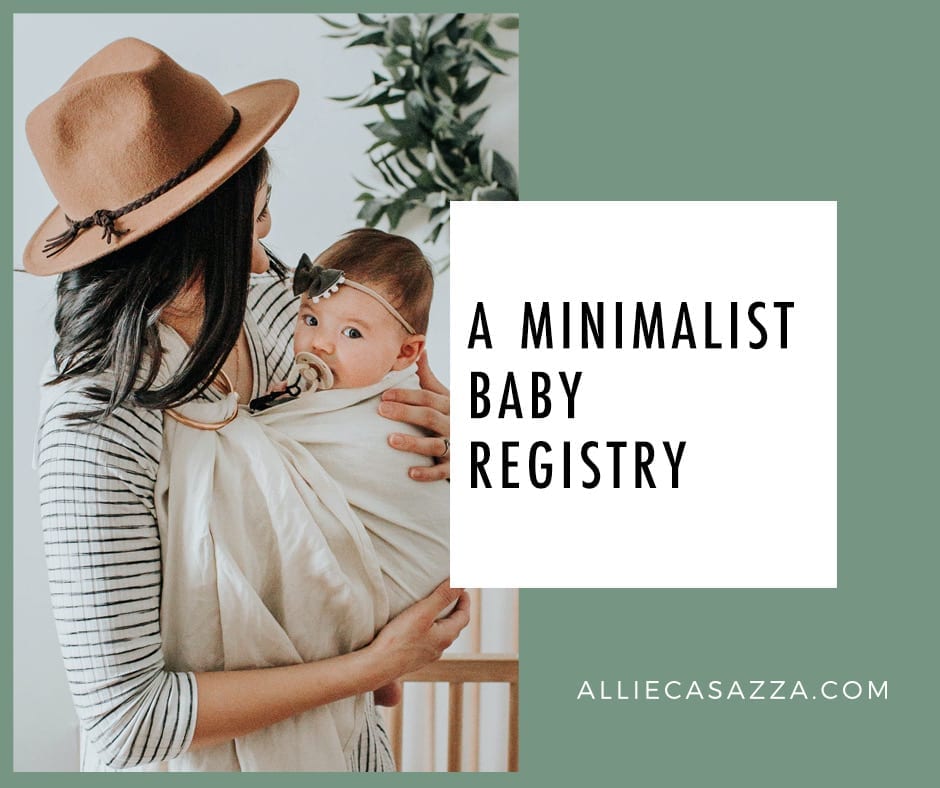 A Minimalist Baby Registry