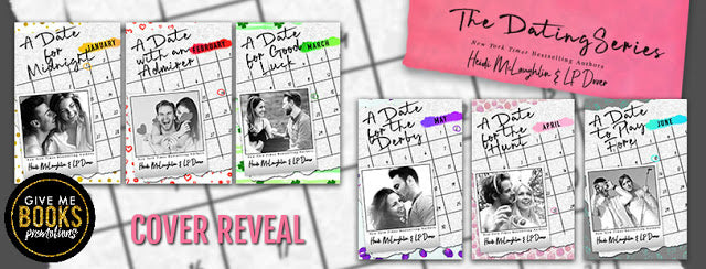 Cover Reveal - The Dating Series by Heidi McLaughlin & L.P. Dover
