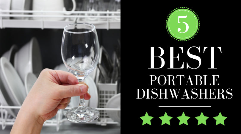 5 Best Portable Dishwashers in 2019 - But Wait, Is Your Kitchen Ready? [REVIEW]