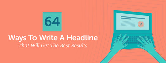 According to Copyblogger, 8 out of 10 people will read a headline