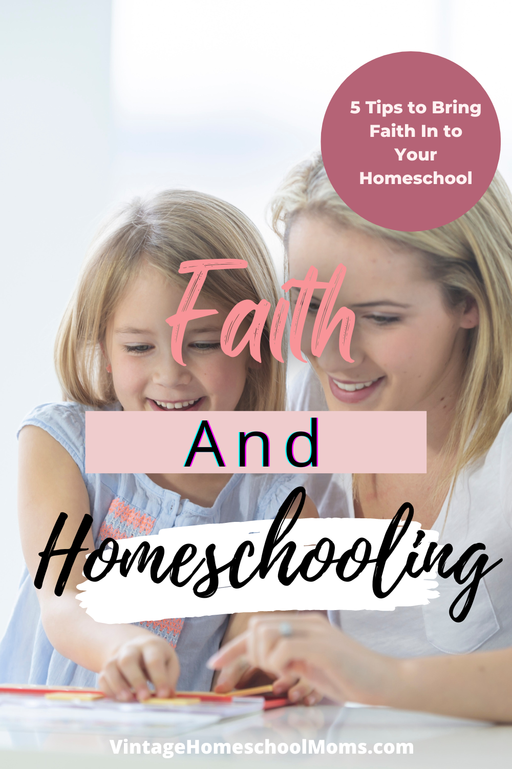 Faith and Homeschooling