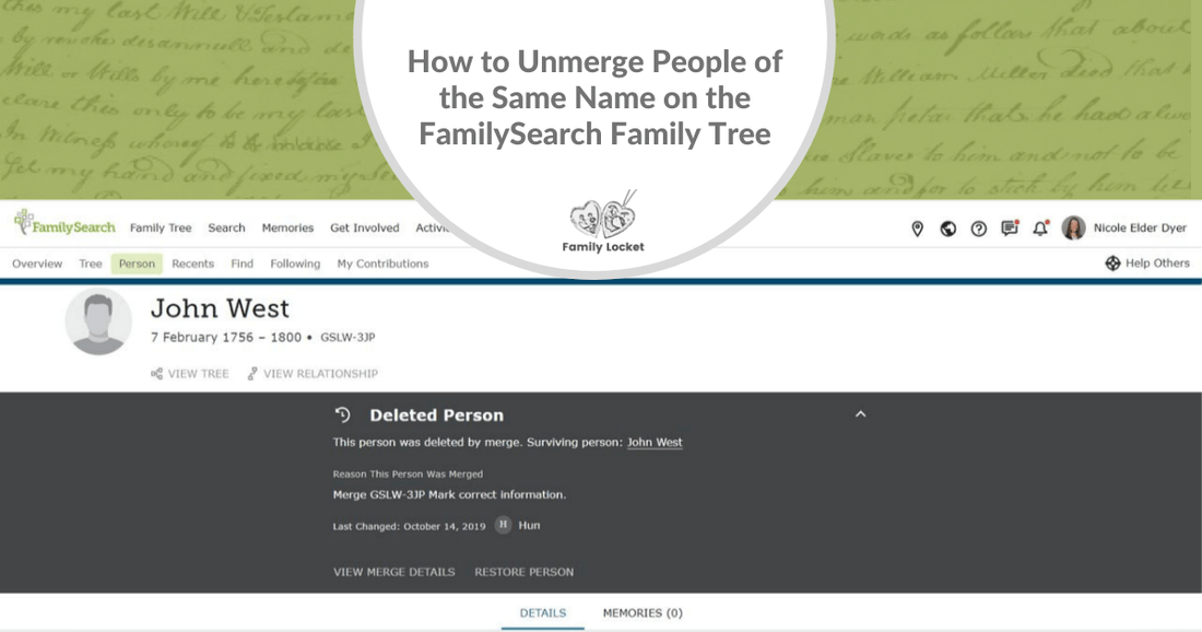 How to Unmerge People of the Same Name on the FamilySearch Family Tree