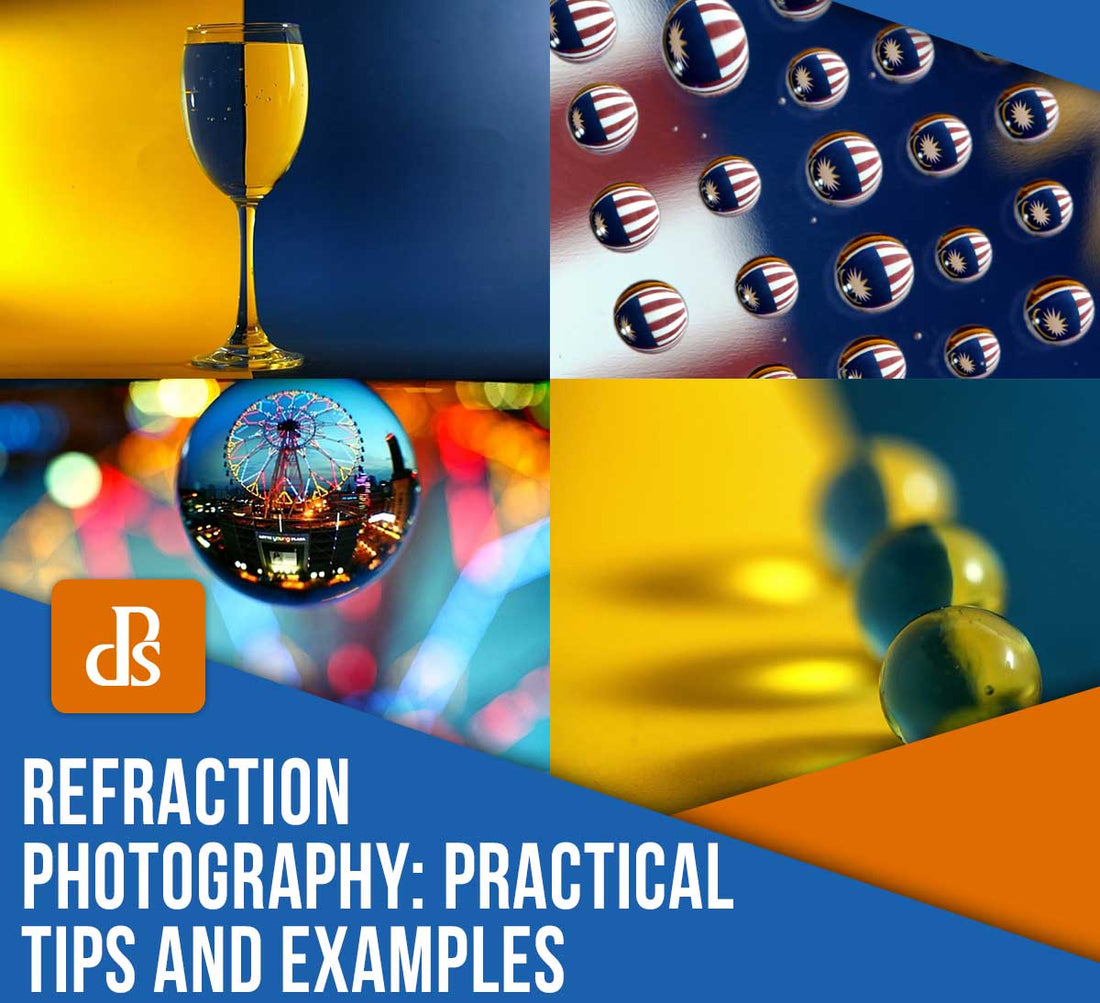 Refraction Photography: 4 Practical Tips (+ Examples)