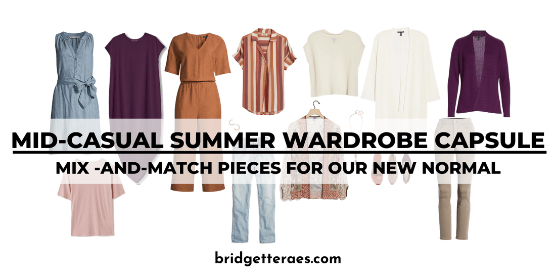 Mid-Casual Summer Wardrobe Capsule: Mix-and-Match for Our New Normal