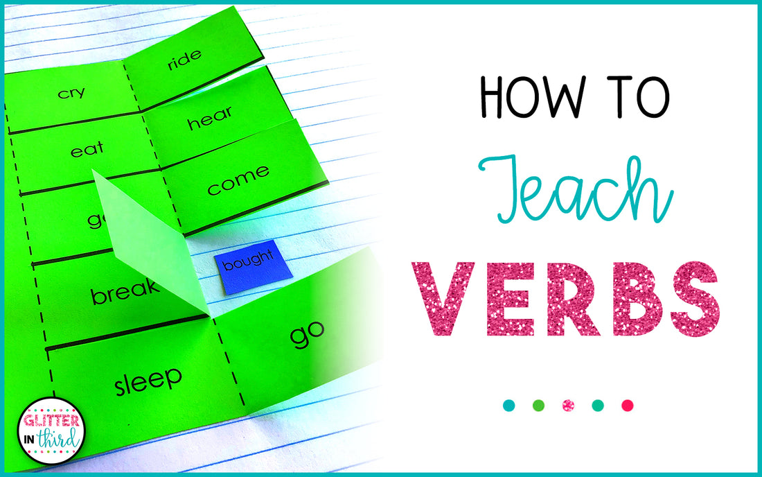 How to Teach All Types of Verbs