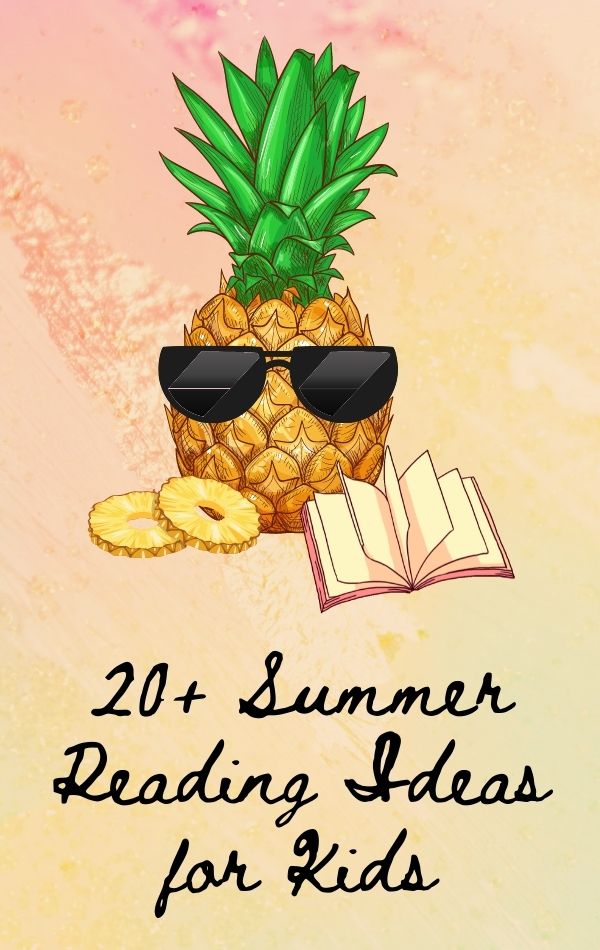 20+ Engaging Summer Reading Ideas
