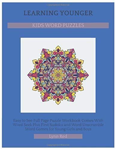 Learning Younger Kids Word Puzzles: Easy to See Full Page Puzzle Workbook Comes With Word Seek Plus First Sudoku and Word Unscramble Word Games for Young Girls and Boys